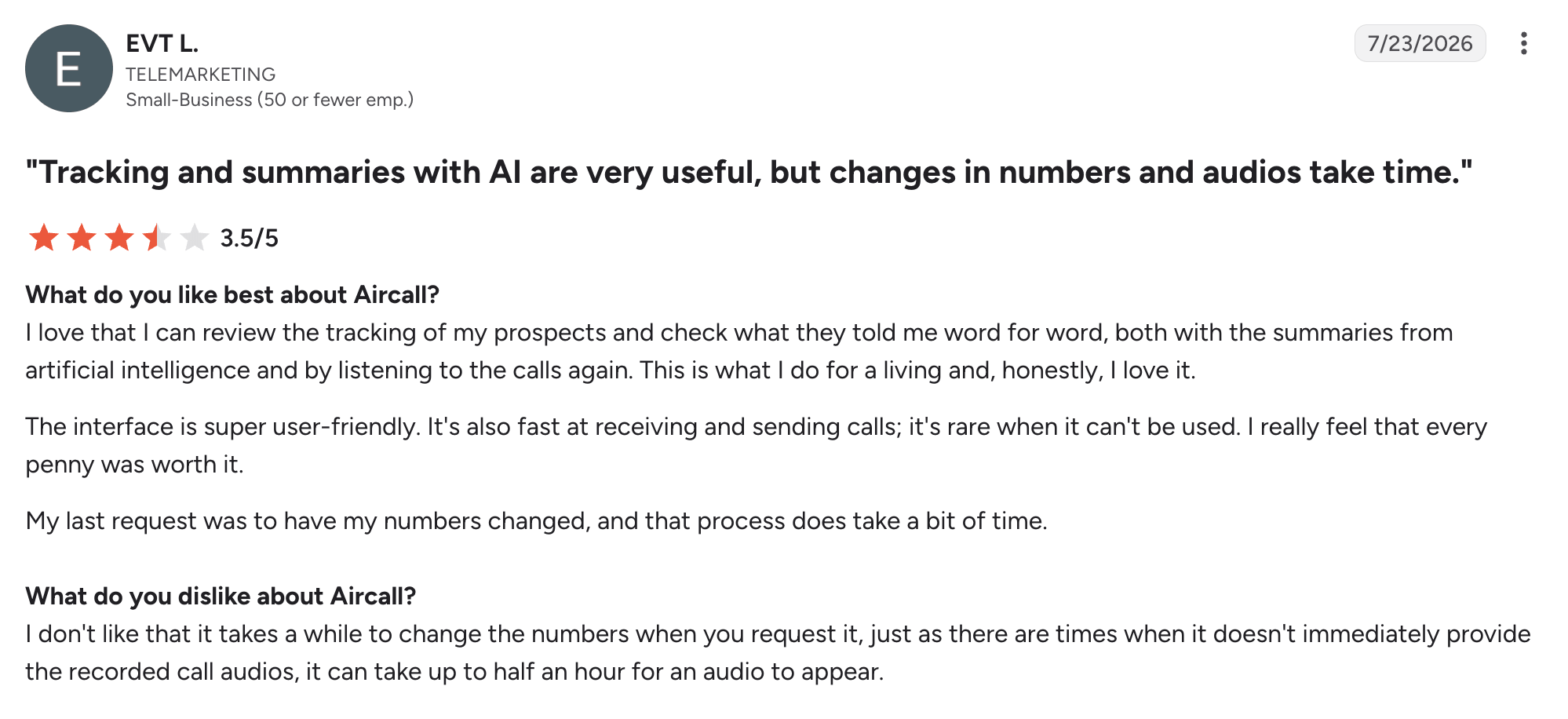 Aircall g2 review – MightyCall Testimonial card for EV T L., Telemarketing (Small-Business). Quoted: “Tracking and summaries with AI are very useful, but changes in numbers and audios take time.” Rating 3.5/5, date 7/23/2026.