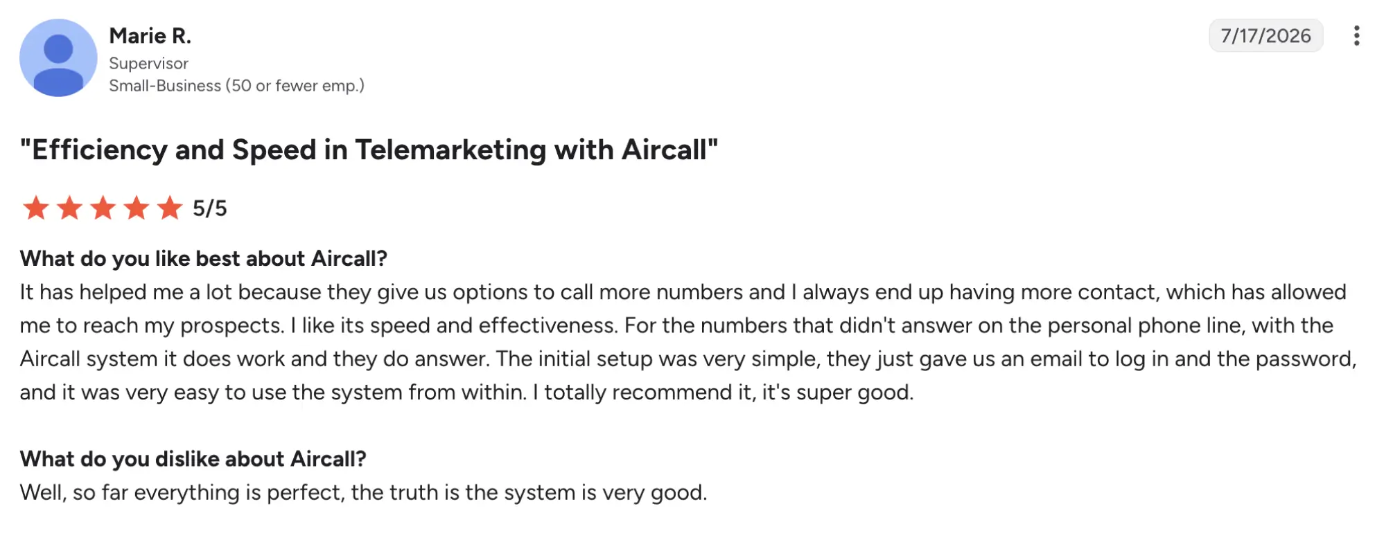Aircall g2 review – MightyCall Review by Marie R., Supervisor, Small-Business, dated 7/17/2026: 'Efficiency and Speed in Telemarketing with Aircall' with a 5/5 rating and positive comments about speed and ease of use.