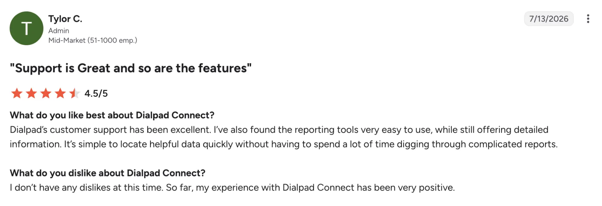 Dialpad g2 review – MightyCall Profile card for Tyler C., Admin in Mid-Market, dated 7/13/2026, featuring the quote 'Support is Great and so are the features' with a 4.5/5 rating and a Dialpad Connect review.