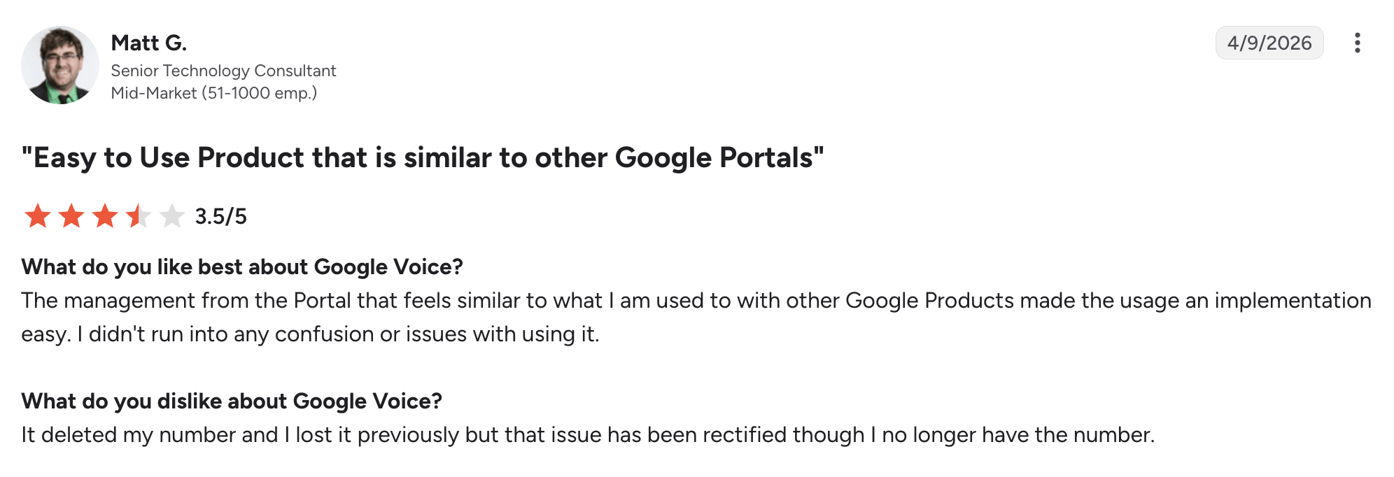 Google voice g2 review – MightyCall Review card for Matt G., Senior Technology Consultant, dated 4/9/2026, rating 3.5/5 with title 'Easy to Use Product that is similar to other Google Portals' and sections describing likes and dislikes of Google Voice.