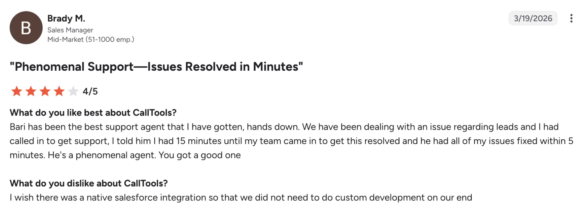 calltools g2 review – MightyCall Review card for Brady M., Sales Manager (Mid‑Market) dated 3/19/2026: 'Phenomenal Support—Issues Resolved in Minutes'; 4 of 5 stars; positive feedback about Bari's quick help and a note wishing for native Salesforce integration.