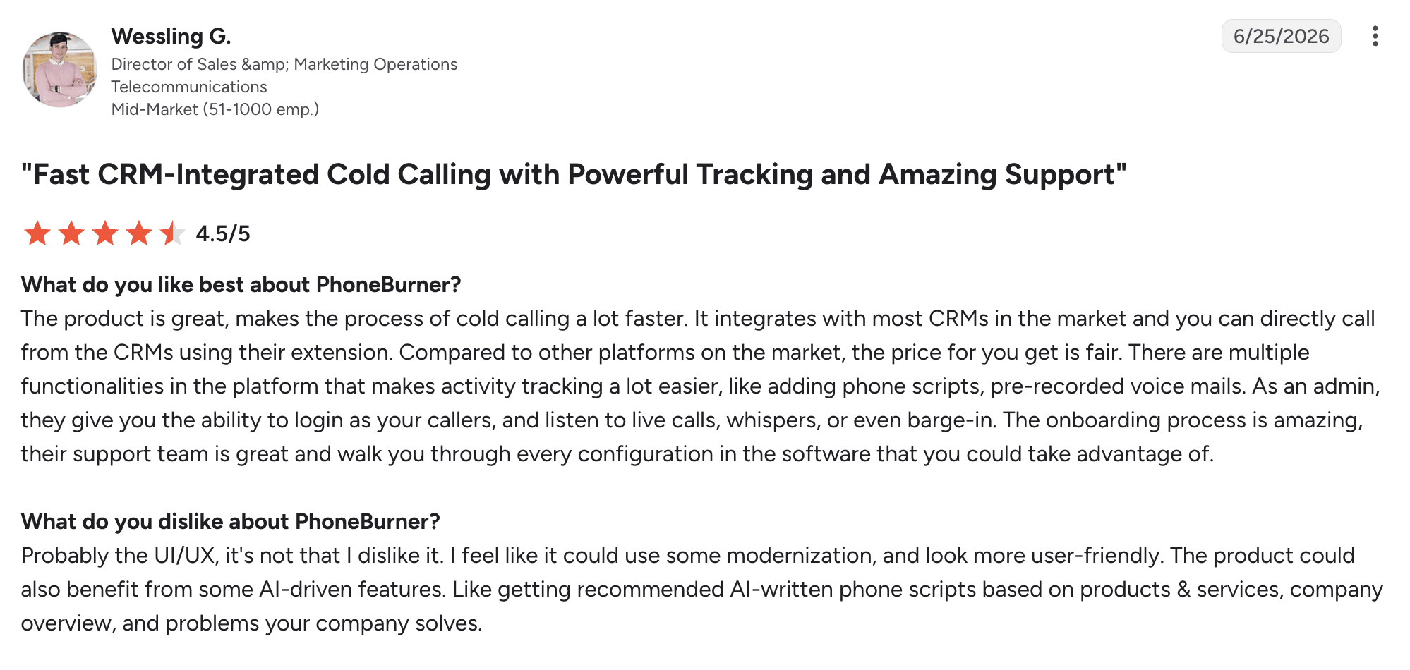 phoneburner g2 review – MightyCall Profile header for Wessling G., Director of Sales; date 6/25/2026; bold review headline and 4.5/5 stars.