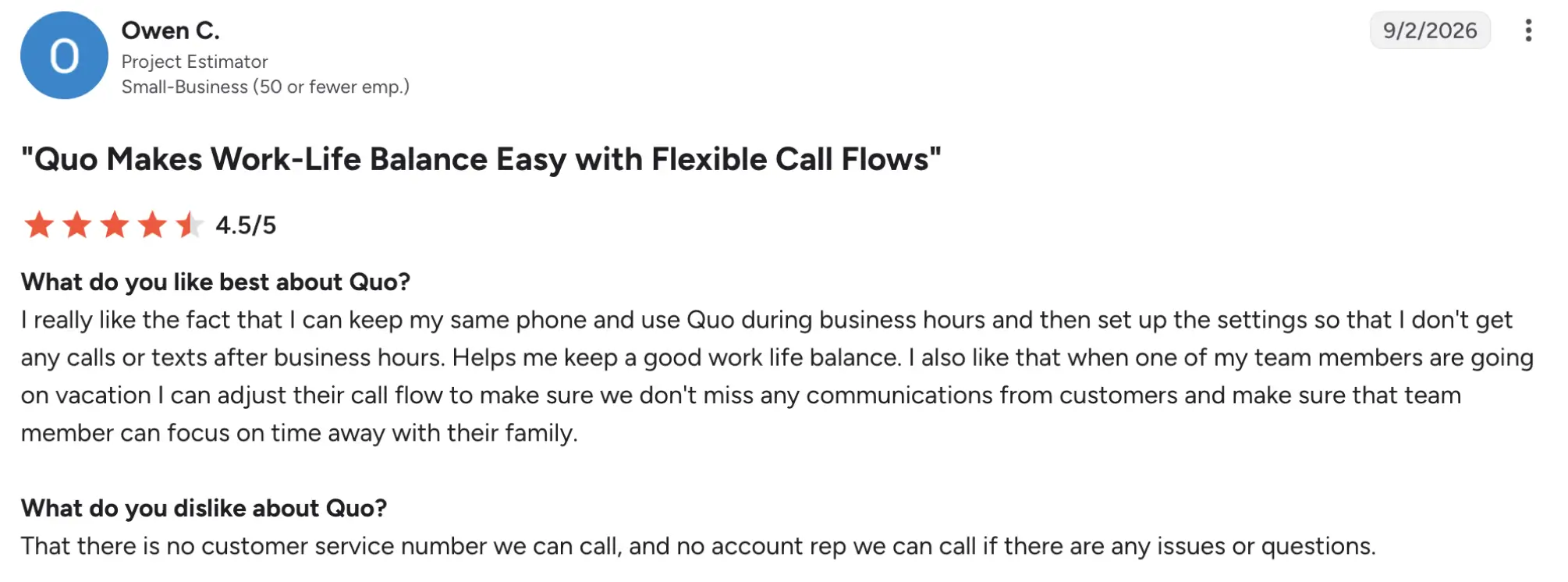 Quo g2 review – MightyCall Testimonial card: Owen C., Project Estimator, Small-Business, date 9/2/2026, quote 'Quo Makes Work-Life Balance Easy with Flexible Call Flows' with 4.5/5 stars; user sections describe liking flexible call flows and dislikes about limited support.